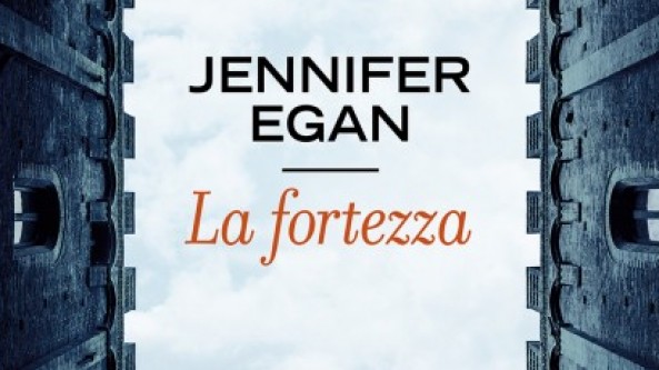 La copertina della Fortezza, di Jennifer Egan